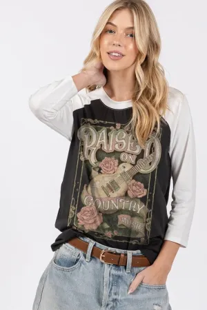 Raised On Country Music Black and 3/4 White Sleeve Raglan Graphic Tee